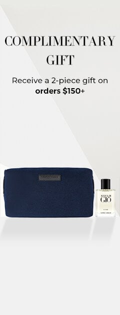 Complimentary 2-piece gift on orders $150+